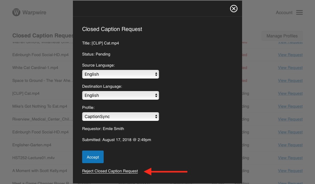 Close up of 'Reject Caption Request' button