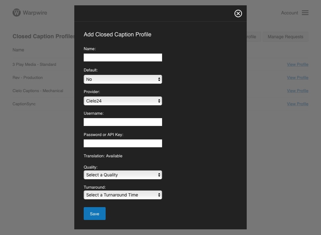 Panel showing user input fields for creating a closed caption profile