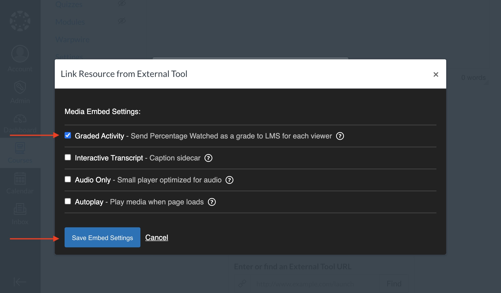 Slect Graded Activity to save embed settings with gradebook.